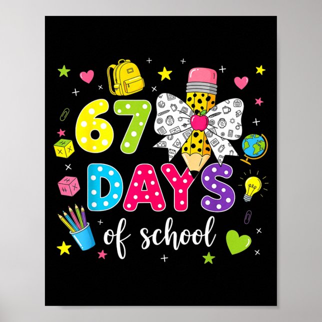 67 Days Of School Girls Coquette Bow Pencil 67 Day Poster (Framsidan)