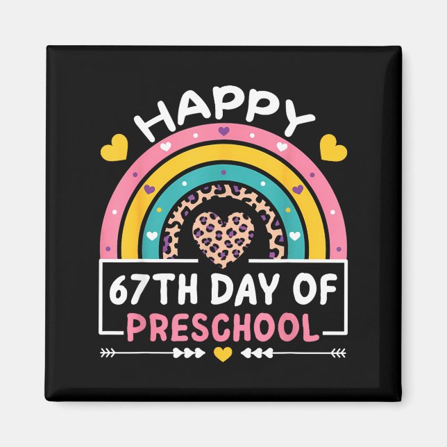 67 Days Of School Happy 67th Day Of Preschool Teac Magnet (Framsidan)
