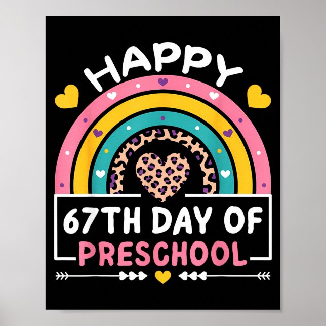 67 Days Of School Happy 67th Day Of Preschool Teac Poster (Framsidan)