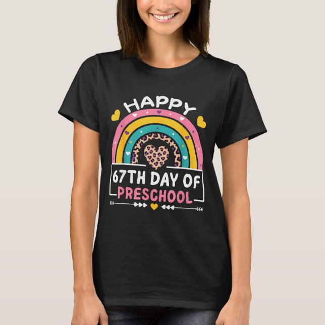 67 Days Of School Happy 67th Day Of Preschool Teac T Shirt (Framsida)