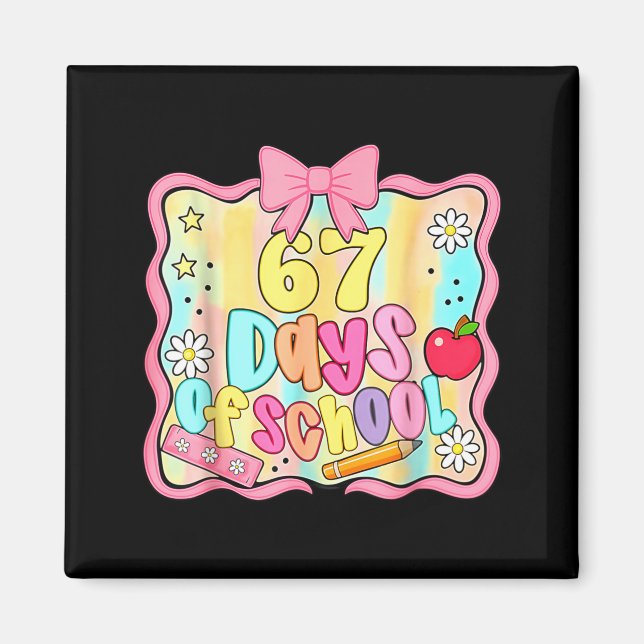 67 Days Of School Preppy 67th Day Of School Teache Magnet (Framsidan)