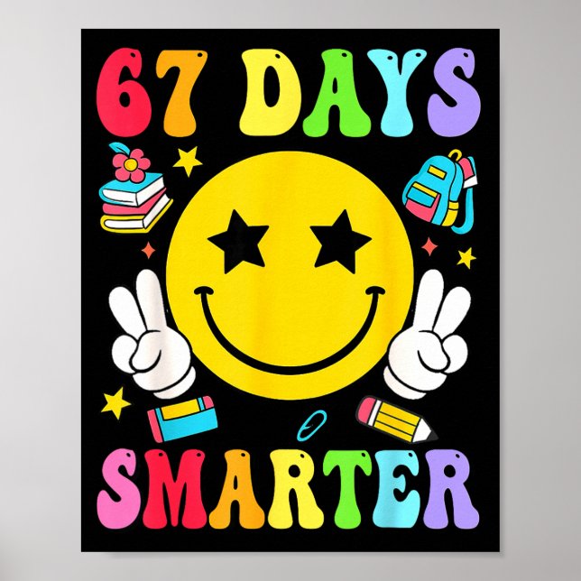 67 Days Smarter 67 Days Of School Teacher Student  Poster (Framsidan)