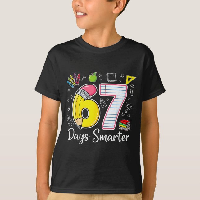 67 Days Smarter 67th Day Of School For Teachers An T Shirt (Framsida)