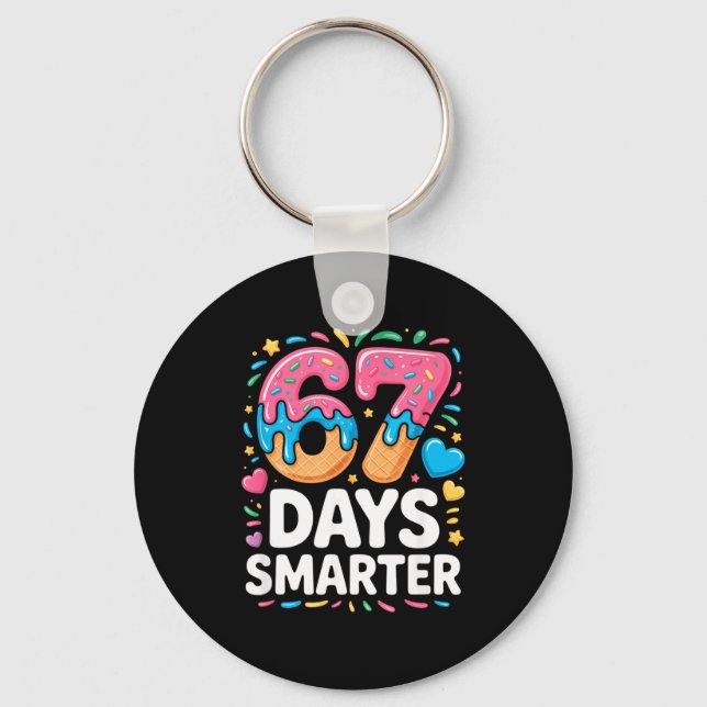 67 Days Smarter Drip Kids Teachers 67 Meme Humor F Nyckelring (Framsida)