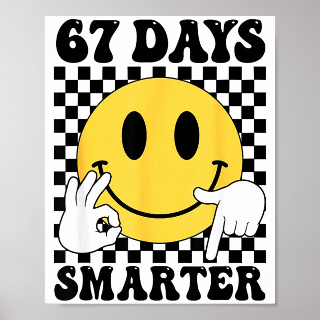 67 Days Smarter Funny Six Seven 6 7 Gen Alpha Slan Poster (Framsidan)