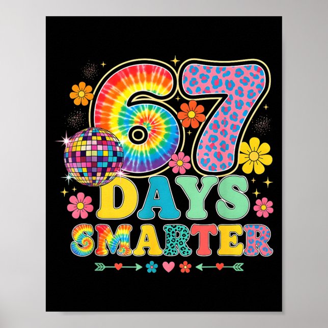 67 Days Smarter Tie Dye Girls Student Teacher 67 M Poster (Framsidan)