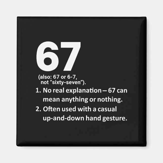67 Definition Rollig Six Seven Meme 6 7  Magnet (Framsidan)