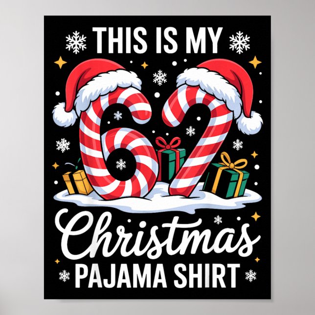 67 Det här är min julpyjamaskjorta 6 7 Meme 67 C Poster (Framsidan)