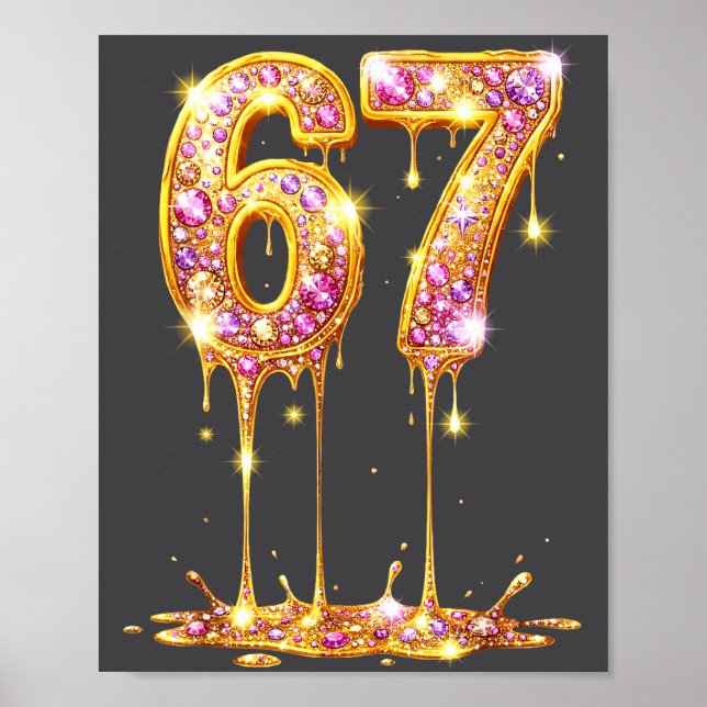 67 Drip Gold Diamond Six Seven Meme 6-7 Dripng 6 7 Poster (Framsidan)