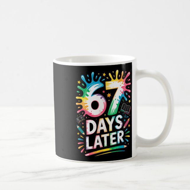 67:e dagen i skolan 67 meme lärare elev 67 dagar kaffemugg (Höger)