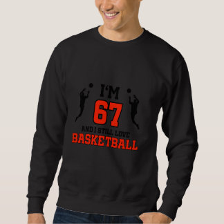 67:e födelsedag 67 år gammal Basketball Player Bir Lång Ärmad Tröja