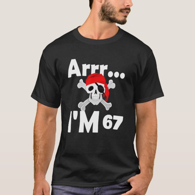 67:e födelsedag Pirat Skull 67 år gammal dag T Shirt (Framsida)