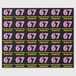 67:e födelsedag: Rosa Rand och hjärtan "67" + Namn Presentpapper