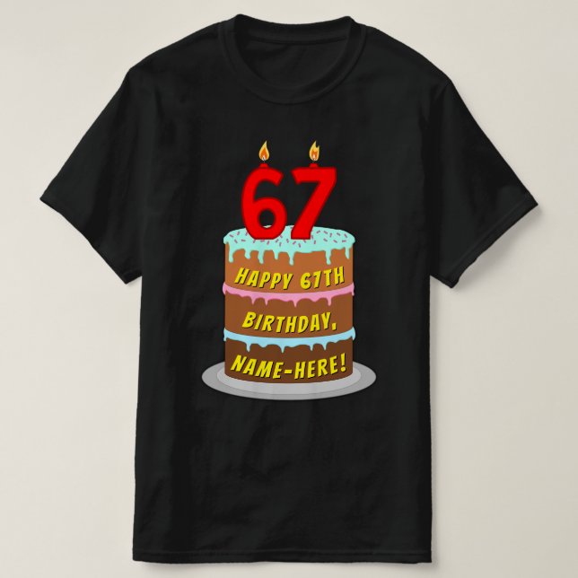 67:e födelsedagen - Roligt Cake & Candles, med ege T Shirt (Design framsida)