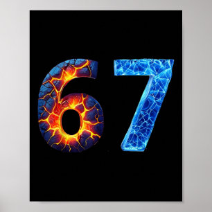 67 Eld Is Nummer Rollig Sex Sju Meme 6 7  Poster