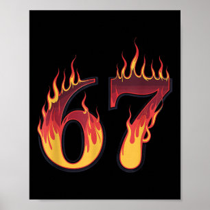 67 Flames Roligt Sex Sju Gen Alpha Meme Slang Poster
