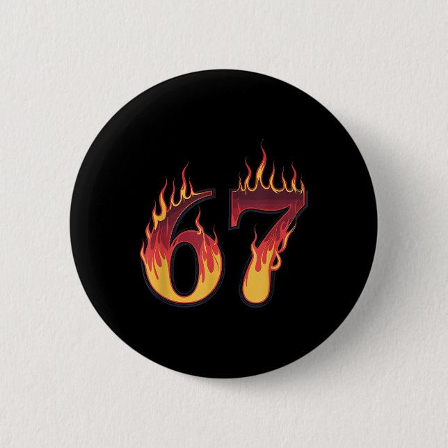 67 Flames Roligt Six Seven Gen Alpha Meme Slang  Knapp (Framsida)