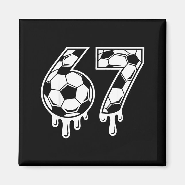 67 Fotboll Glass Drip Gen Alpha Six Seven Meme  Magnet (Framsidan)