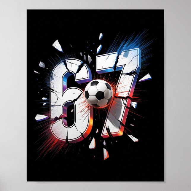 67 Fotboll Sex Sju 6 7 Meme 67  Poster (Framsidan)