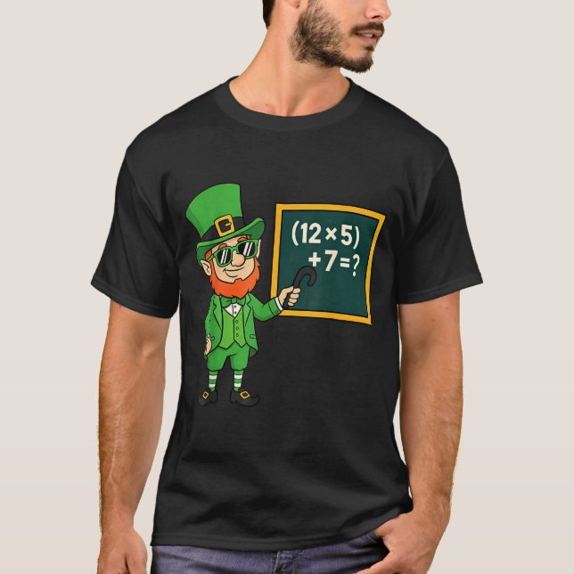 67 Funny St Patricks Day Math Teacher Meme Six Sev T Shirt (Framsida)