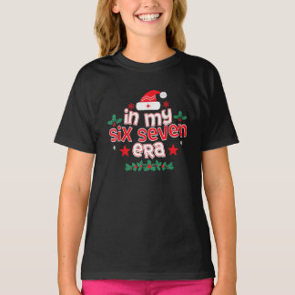 67 Girls Womens in My Six Seven Era Meme Christmas T Shirt