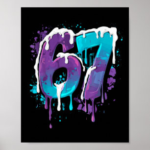 67 Glass Is Dricker Meme Rolig Six Seven Gen Alpha Poster