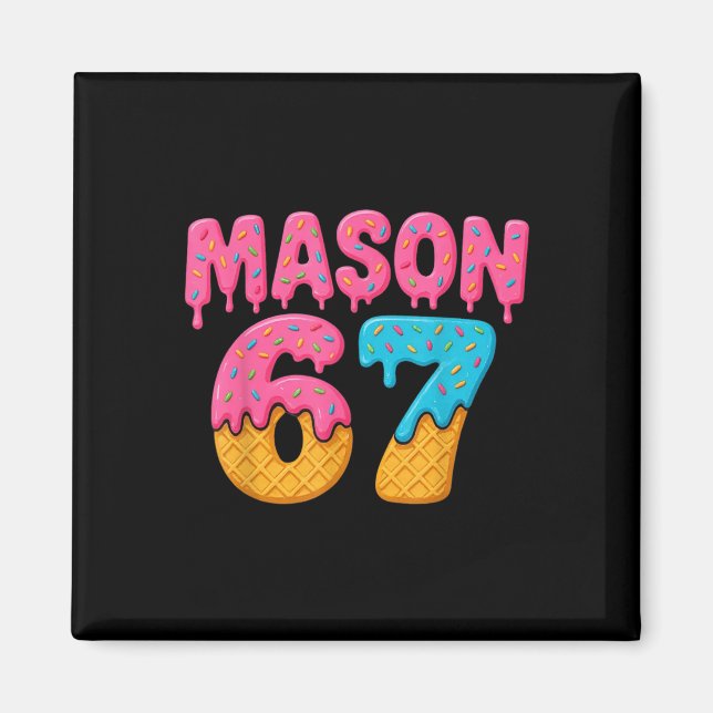 67 Glass Isglass Meme Rolig Six Seven Gen Alpha S Magnet (Framsidan)