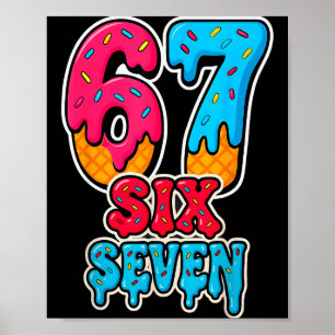 67 Glass Strö Funny Six Seven Gen Alpha Meme S Poster