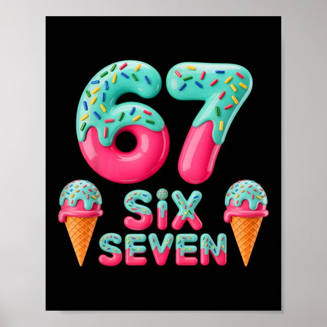 67 Glass Strömmande Meme Rolig Six Seven Gen Alpha Poster (Framsidan)