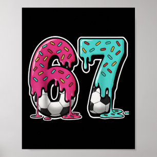 67 Glassigt Fotboll Gen Alpha Slang Sex Sju Poster