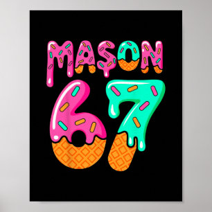 67 Glassis Drip Meme Sex Sju Gen Alpha Slang M Poster