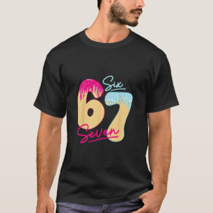67 Glassis Strilar Meme Roligt Sex Sju Gen Alpha S T Shirt