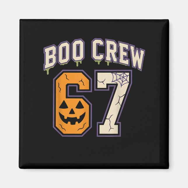 67 Halloween Boo Crew Srts Tröja Brainrot Meme Si Magnet (Framsidan)