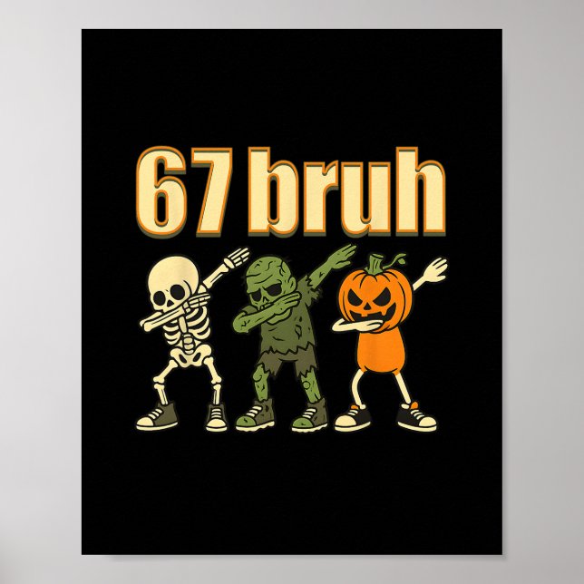 67 Halloween Bruh Funny Brainrot Meme Six Seven Bo Poster (Framsidan)