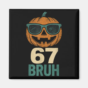 67 Halloween Bruh Pumpa 6-7 Meme Gen Alpha Slang Magnet
