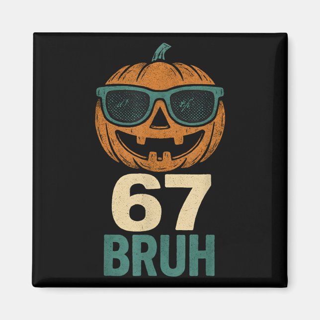 67 Halloween Bruh Pumpa 6-7 Meme Gen Alpha Slang Magnet (Framsidan)