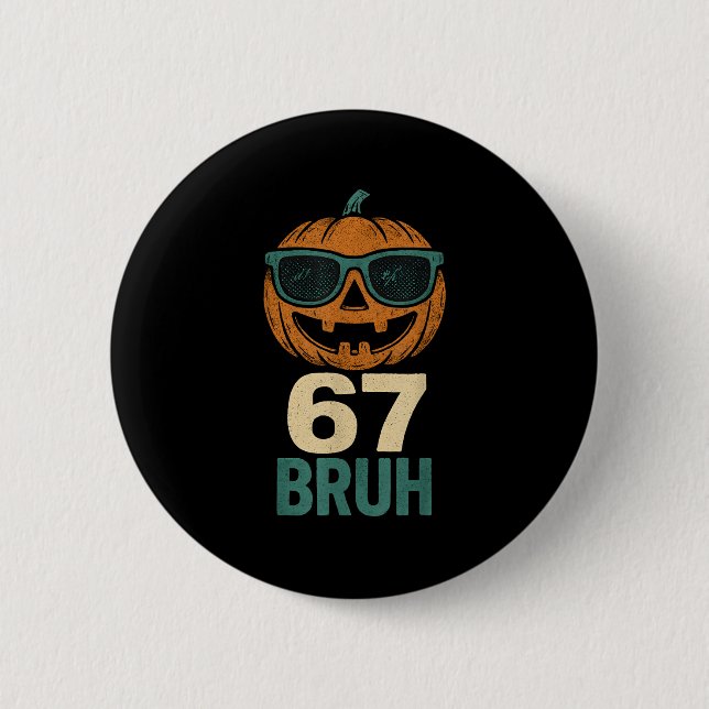 67 Halloween Bruh Pumpkin 6-7 Meme Gen Alpha Slang Knapp (Framsida)