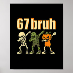 67 Halloween Bruh Roligt Brainrot Meme Sex Sju Bo Poster
