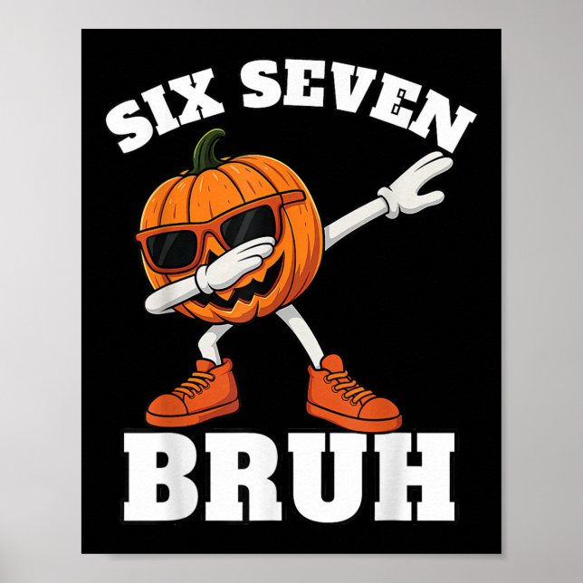 67 Halloween Funny Six Seven Bruh Meme Brainrot Pu Poster (Framsidan)