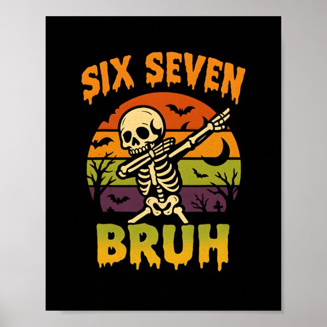 67 Halloween Meme 6 7 Skeleton Six Seven Numbers F Poster (Framsidan)