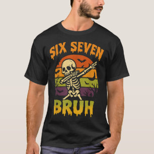 67 Halloween Meme 6 7 Skelett Sex Sju Nummer F T Shirt