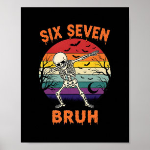 67 Halloween Meme Sex Sju Skelett Nummer Rolig Poster