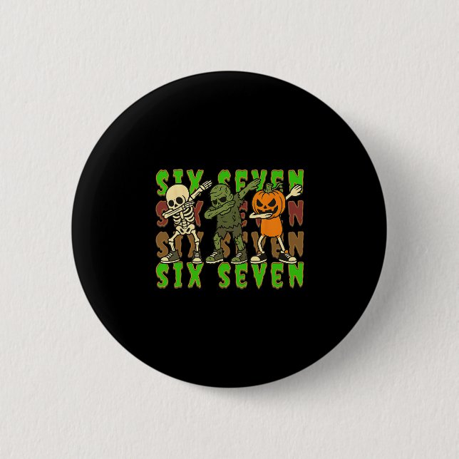 67 Halloween Meme Six Seven Dabbing Skelett Zombi Knapp (Framsida)