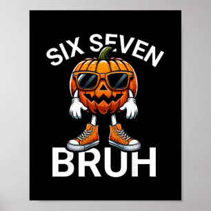 67 Halloween Rolig Sex Sju Meme Brainrot Pumpa Poster