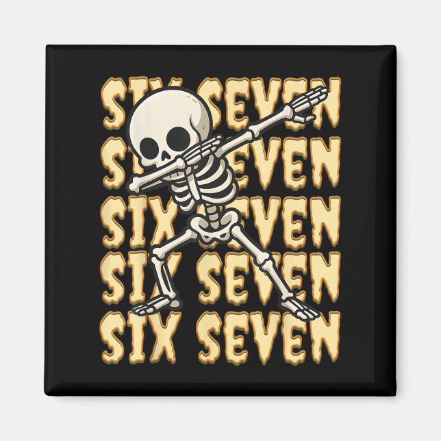 67 Halloween Rolig Six Seven Meme Brainrot Skelett Magnet (Framsidan)