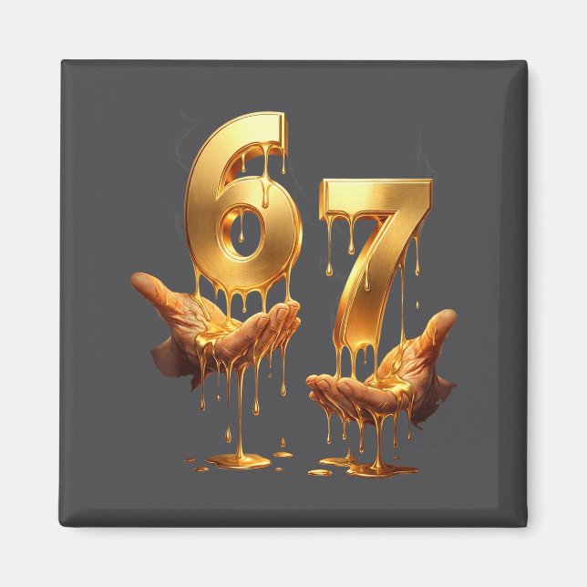 67 Hands Six Seven 6 7 Gold Drip Teens Boys Kids D Magnet (Framsidan)