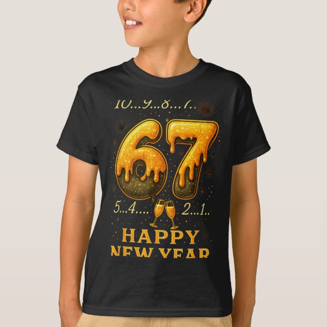 67 Happy New Year Six Seven Funny Countdown 2026 B T Shirt (Framsida)