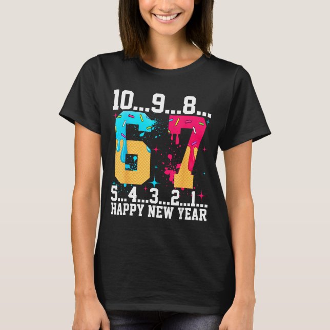 67 Happy New Year Six Seven Funny Countdown 2026  T Shirt (Framsida)