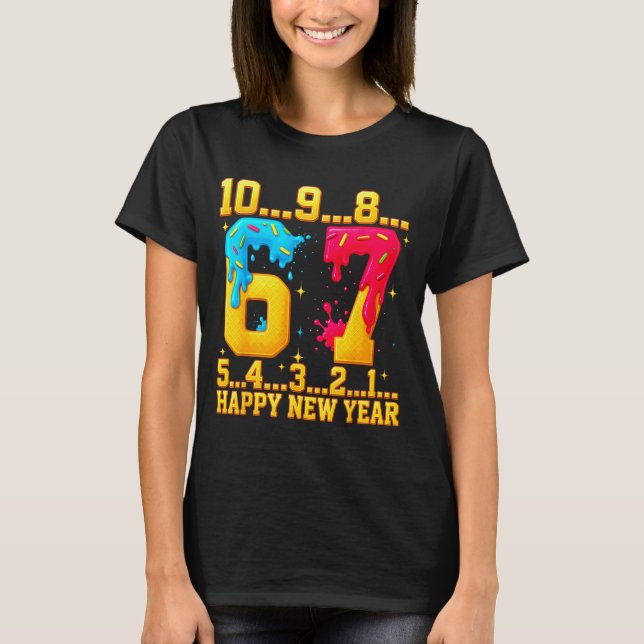 67 Happy New Year Six Seven Funny Countdown 2026  T Shirt (Framsida)