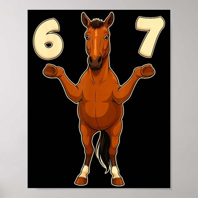 67 Häst Rolig Gen Alpha Slang Barn Tonåringar Numm Poster (Framsidan)